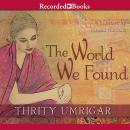 The World We Found Audiobook