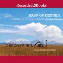 East of Denver Audiobook