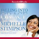 Falling Into Grace Audiobook