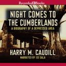 Night Comes to the Cumberlands Audiobook