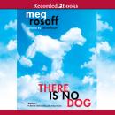 There Is No Dog Audiobook