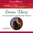 The Billionaire's Housekeeper Mistress Audiobook