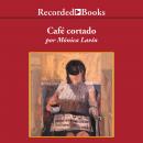 Cafe Cortado Audiobook