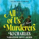 All of Us Murderers Audiobook