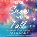 Like Snow We Fall Audiobook