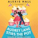 Audrey Lane Stirs the Pot Audiobook