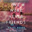 Cover of We Were Never Friends