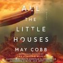All the Little Houses Audiobook