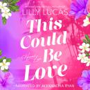 This Could Be Love Audiobook