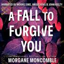 A Fall to Forgive You Audiobook