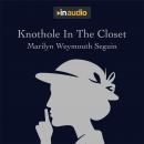 Knothole In The Closet: A Story About Belle Boyd, A Confederate Spy Audiobook