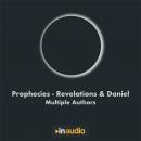 Prophecies - Revelations & Daniel Audiobook