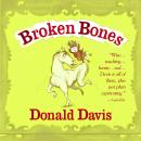 Broken Bones Audiobook