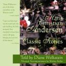 Hans Christian Andersen Classic Stories Audiobook