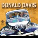 Mama Learns to Drive: Stories that Celebrate Mothers Audiobook