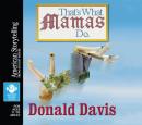 That's What Mama's Do Audiobook