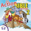 25 Action Bible Songs 2 Audiobook