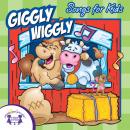 Giggly Wiggly Songs for Kids Audiobook