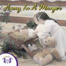 Away in a Manger, Vol. 1 Audiobook