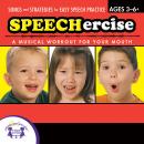 Speechercise, Level 1: A Musical Workout for Your Mouth Audiobook