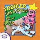 Toddler Sing & Dance! Audiobook