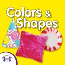 Colors & Shapes: My First Playlist Audiobook