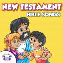 New Testament Bible Songs Audiobook