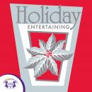 Holiday Entertaining Audiobook