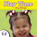 Play Time Sing-Alongs Audiobook