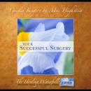 Your Successful Surgery Audiobook