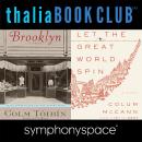 Thalia Book Club: Colum McCann's Let the Great World Spin and Colm Toibin's Brooklyn Audiobook