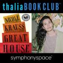 Thalia Book Club: Nicole Krauss' Great House Audiobook