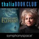 Thalia Book Club: Kate DiCamillo's The Magician's Elephant Audiobook