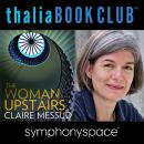 Thalia Book Club: Claire Messud: The Woman Upstairs Audiobook