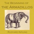 The Beginning of the Armadillos Audiobook