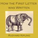 How the First Letter Was Written Audiobook