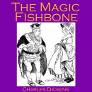 The Magic Fishbone Audiobook