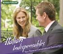 Italian Indispensables Audiobook