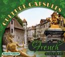 French Culture Capsules Audiobook