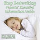 Stop Bedwetting Parents Essential Information Guide Audiobook