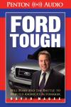Ford Tough: Bill Ford and the Battle to Rebuild America's Automaker Audiobook