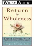 Return to Wholeness: Embracing Body, Mind, and Spirit in the Face of Cancer Audiobook