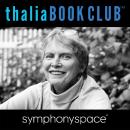 Thalia Kids Book Club: An Afternoon with Lois Lowry Audiobook