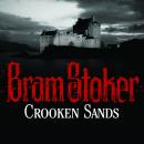 Crooken Sands, Bram Stoker