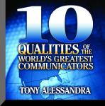 Ten Qualities The World's Greatest Communicators