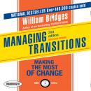 Managing Transitions, 2nd Edition: Making the Most of Change Audiobook