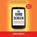 The Third Screen: The Ultimate Guide to Mobile Marketing Audiobook