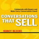 Conversations That Sell: Collaborate with Buyers and Make Every Conversation Count Audiobook