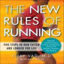 The New Rules Running: Five Steps to Run Faster and Longer for Life Audiobook