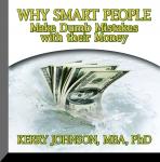 Why Smart People Make Dumb Mistakes with their Money Audiobook